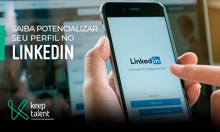 Saiba potencializar seu perfil no linkedin